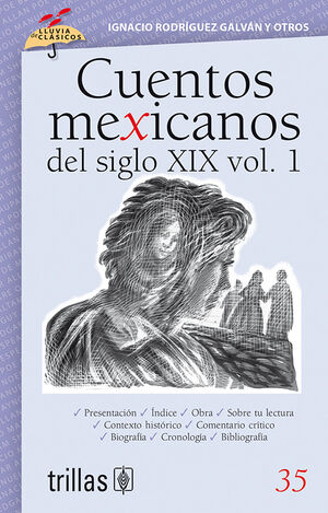 CUENTOS MEXICANOS DEL SIGLO XIX. VOL. 1