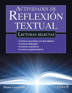 ACTIVIDADES DE REFLEXION TEXTUAL. LECTURAS SELECTAS
