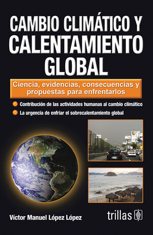 CAMBIO CLIMATICO Y CALENTAMIENTO GLOBAL