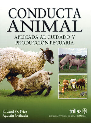 CONDUCTA ANIMAL APLICADA AL CUIDADO Y PRODUCCION PECUARIA