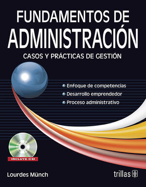 FUNDAMENTOS DE ADMINISTRACION. INCLUYE CD