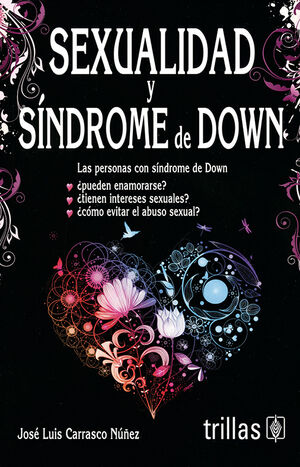 SEXUALIDAD Y SINDROME DE DOWN