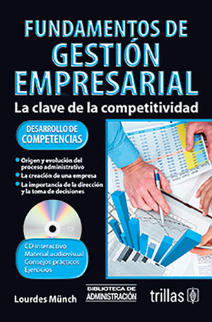 FUNDAMENTOS DE GESTION EMPRESARIAL. INCLUYE CD INTERACTIVO