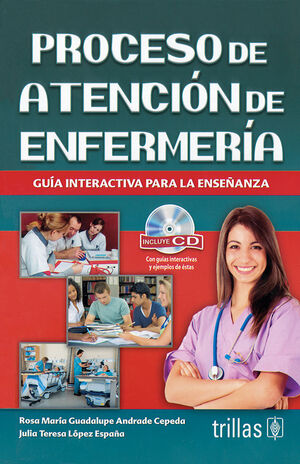 PROCESO DE ATENCION DE ENFERMERIA. INCLUYE CD