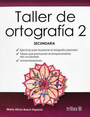 TALLER DE ORTOGRAFIA 2. SECUNDARIA