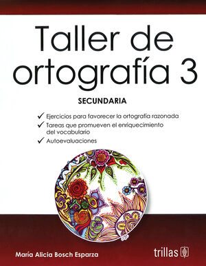 TALLER DE ORTOGRAFIA 3. SECUNDARIA