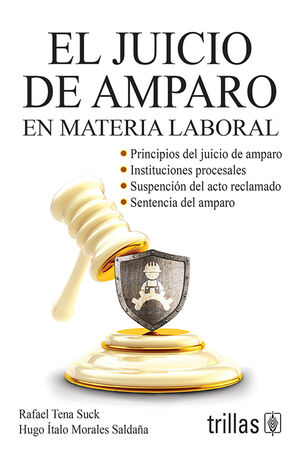 JUICIO DE AMPARO EN MATERIA LABORAL