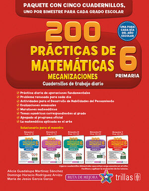 200 PRACTICAS DE MATEMATICAS 6, PRIMARIA. MECANIZACIONES