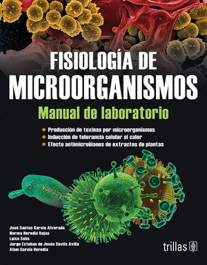 FISIOLOGIA DE MICROORGANISMOS. MANUAL DE LABORATORIO