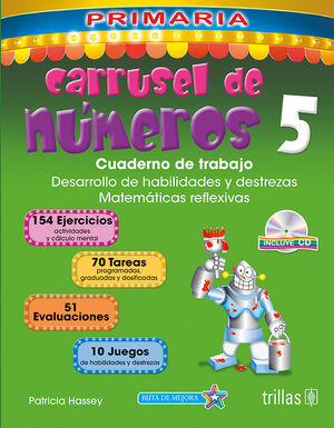CARRUSEL DE NUMEROS 5. CUADERNO DE TRABAJO. INCLUYE CD