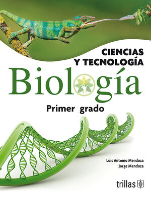 CIENCIAS Y TECNOLOGIA, BIOLOGIA. PRIMER GRADO