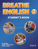 BREATHE ENGLISH 2. STUDENT'S BOOK