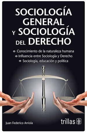 SOCIOLOGIA GENERAL Y SOCIOLOGIA DEL DERECHO