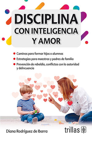 DISCIPLINA CON INTELIGENCIA Y AMOR