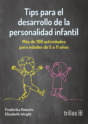 TIPS PARA EL DESARROLLO DE LA PERSONALIDAD INFANTIL