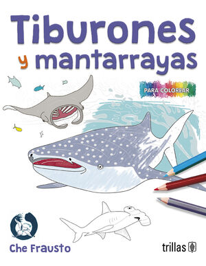 TIBURONES Y MANTARRAYAS