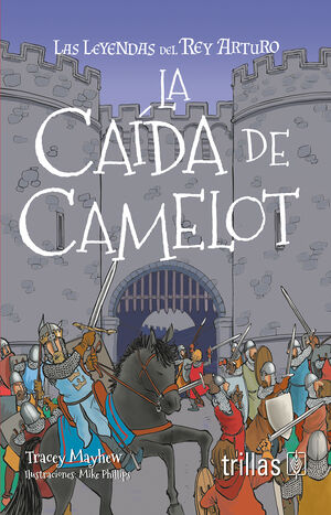 LA CAIDA DE CAMELOT