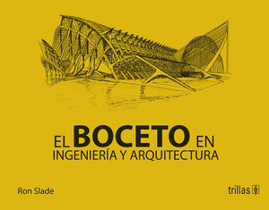 EL BOCETO EN INGENIERIA Y ARQUITECTURA