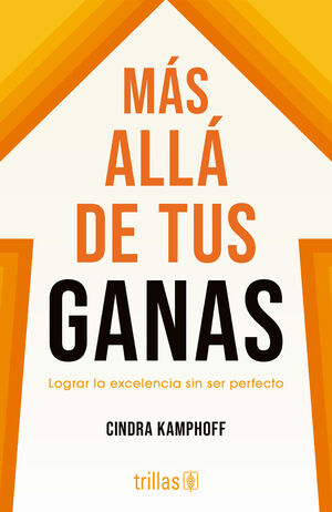 Más allá de tus ganas