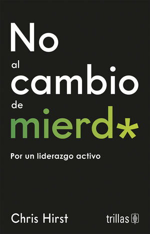 No al cambio de mierd*