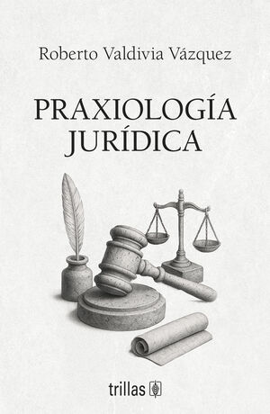 Praxiología jurídica
