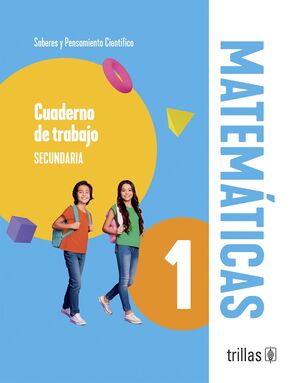 Matemáticas 1 Saberes y pensamiento científico