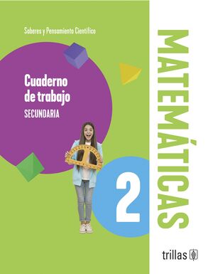 Matemáticas 2 Saberes y pensamiento científico