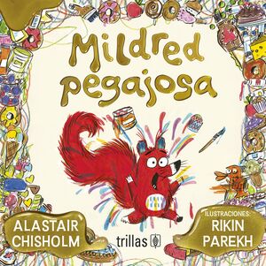 Mildred pegajosa