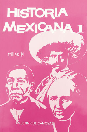 HISTORIA MEXICANA 1