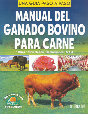 MANUAL DEL GANADO BOVINO PARA CARNE