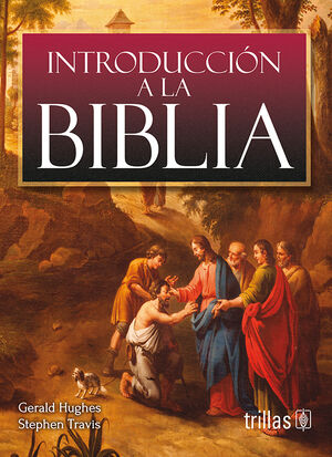 INTRODUCCION A LA BIBLIA