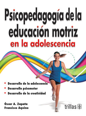 PSICOPEDAGOGIA DE LA EDUCACION MOTRIZ EN LA ADOLESCENCIA