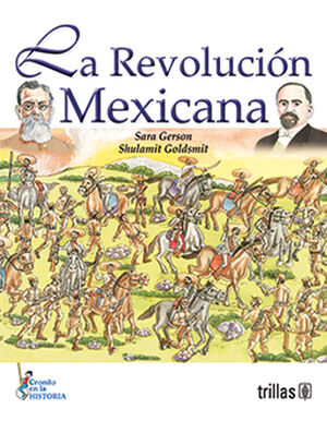 LA REVOLUCION MEXICANA