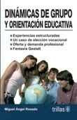 DINAMICAS DE GRUPO Y ORIENTACION EDUCATIVA