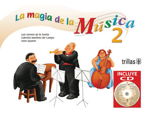 LA MAGIA DE LA MUSICA 2. INCLUYE CD