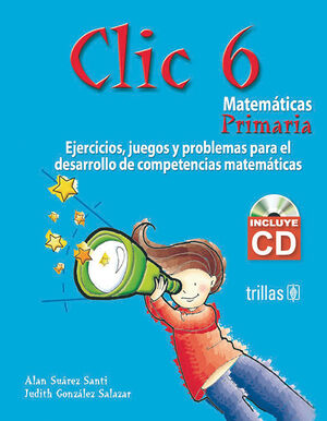 CLIC 6. MATEMATICAS PRIMARIA INCLUYE CD