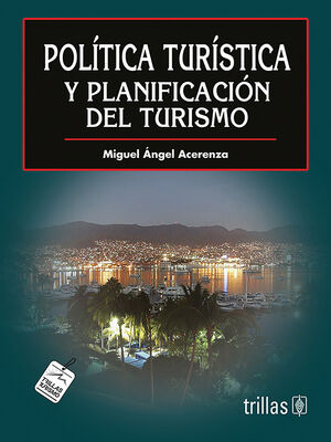 POLITICA TURISTICA Y PLANIFICACION DEL TURISMO