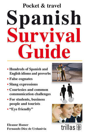SPANISH SURVIVAL GUIDE. POCKET AND TRAVEL