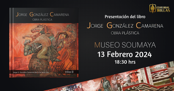 presentación del libro Jorge González Camarena. Obra plastica
